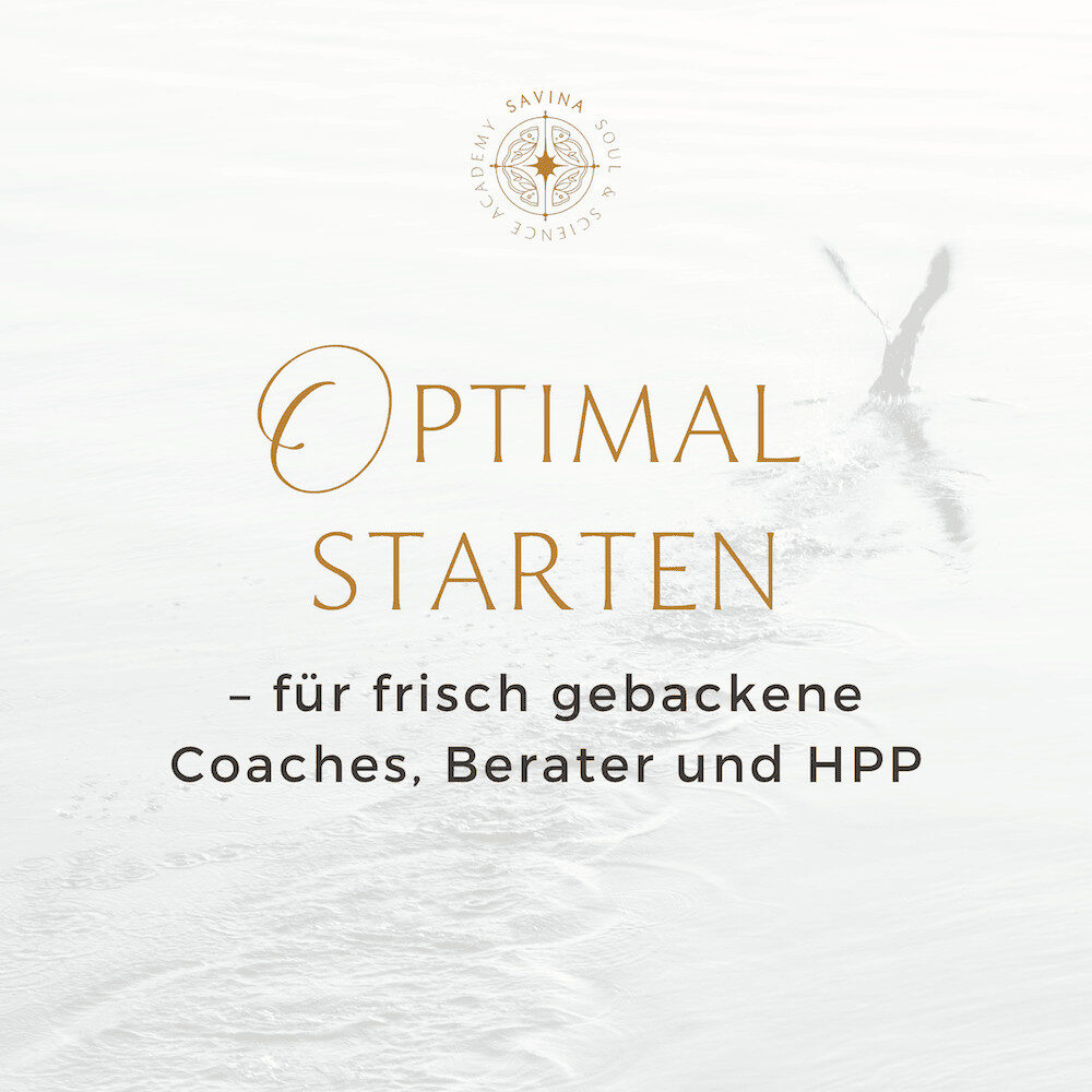 Savina Traumasensible Ausbildung Soul and Science Academy Coach Starter