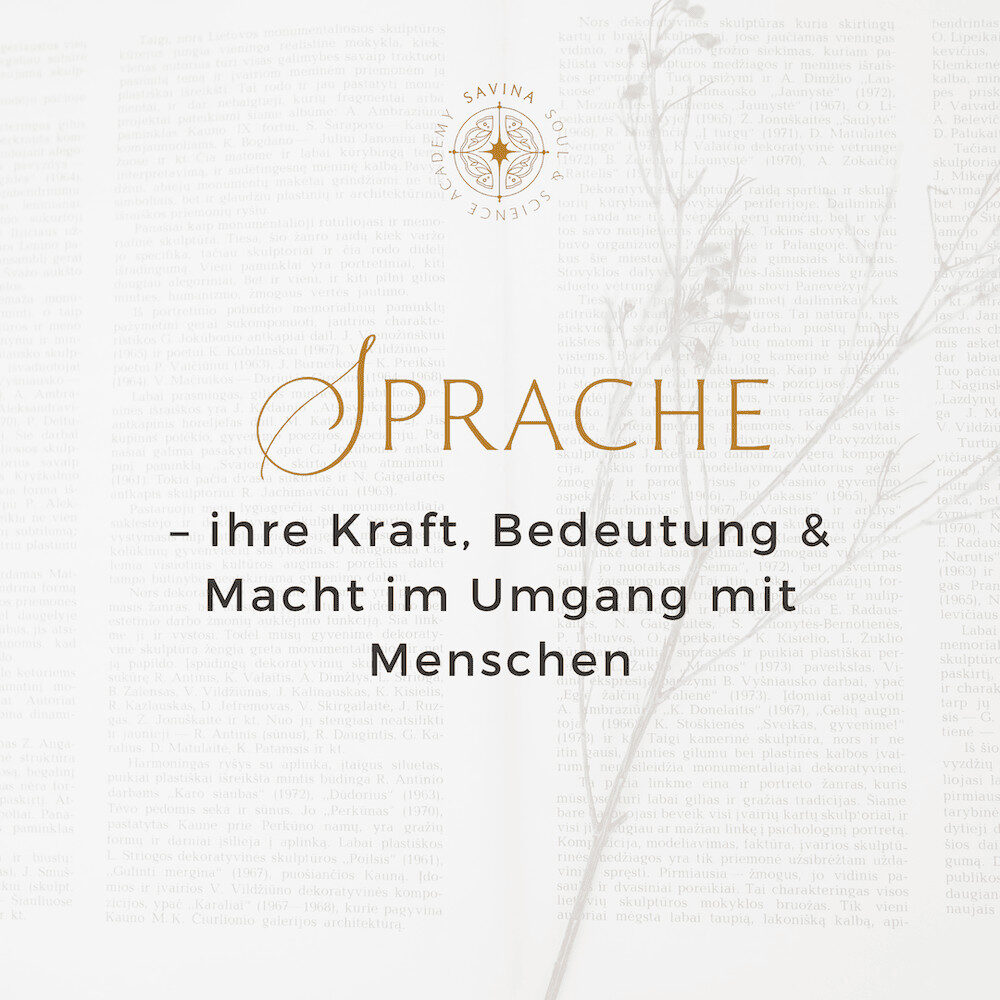 Savina Traumasensible Ausbildung Soul and Science Academy Sprache