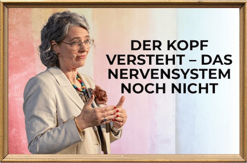 Savina Traumasensible Ausbildung Soul and Science Academy Der Kopf versteht – das Nervensystem noch nicht